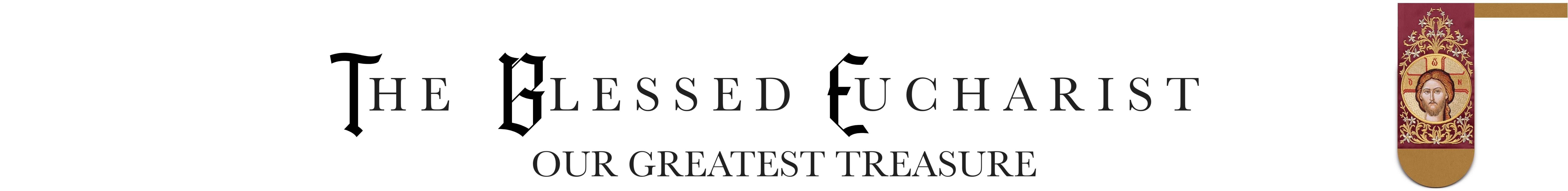 The Blessed Eucharist Our Greatest Treasure. OBLATION by FATHER MICHAEL MÜLLER, CSSR